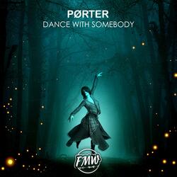 Dance With Somebody