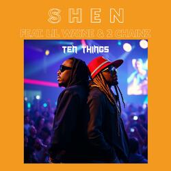 Ten Things (feat. Lil Wayne & 2 Chainz)