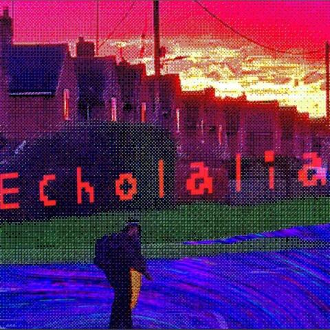 Echolalia