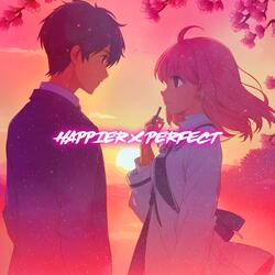 Happier X Perfect