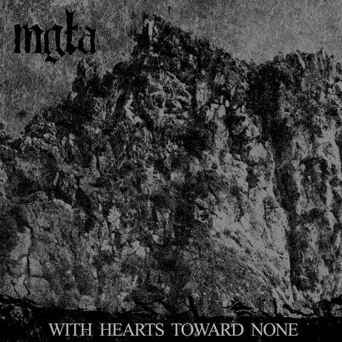 With Hearts Toward None