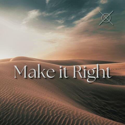 Make it Right