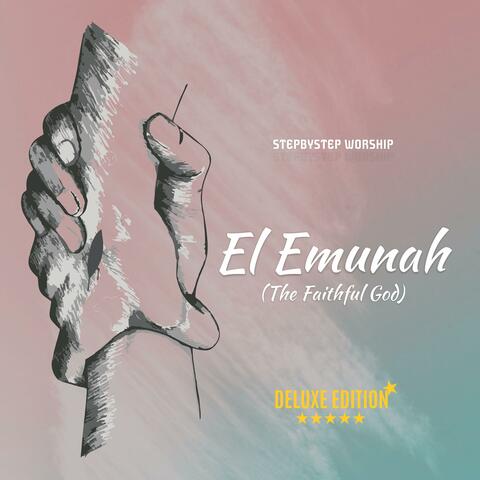 El Emunah (The Faithful God)