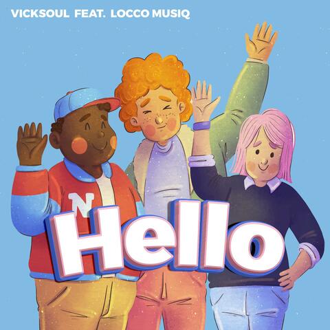 Hello (feat. Locco Musiq)