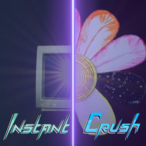 Instant Crush