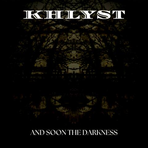 And Soon The Darkness