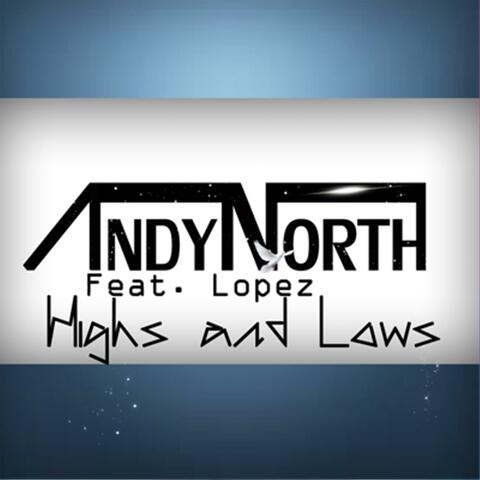 Highs and Lows (feat. Lopez)