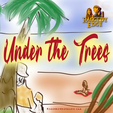 Under the Trees
