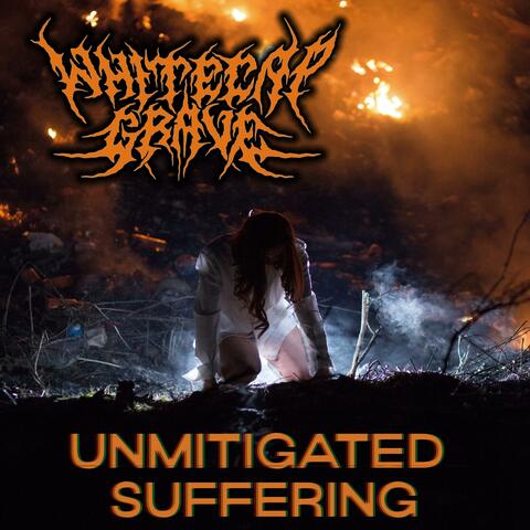 Unmitigated Suffering