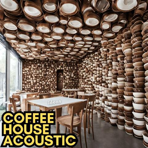 Coffee House Acoustic