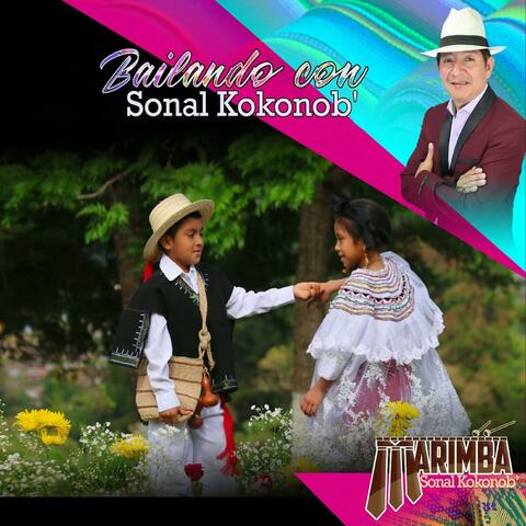 Bailando con Sonal KoKonob'