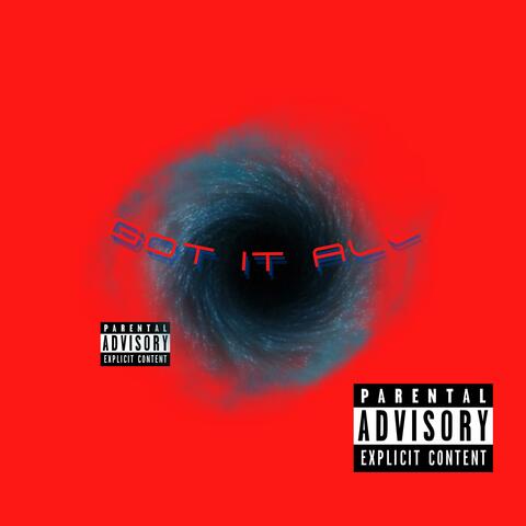 GOT IT ALL