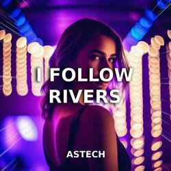 I Follow Rivers