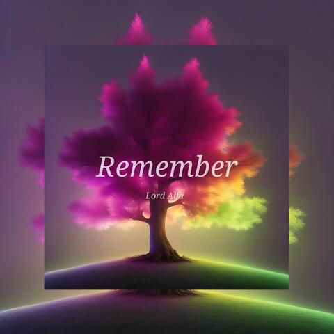 Remember