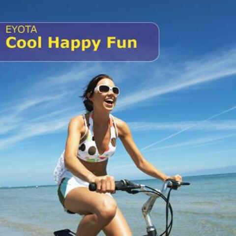 Cool Happy Fun