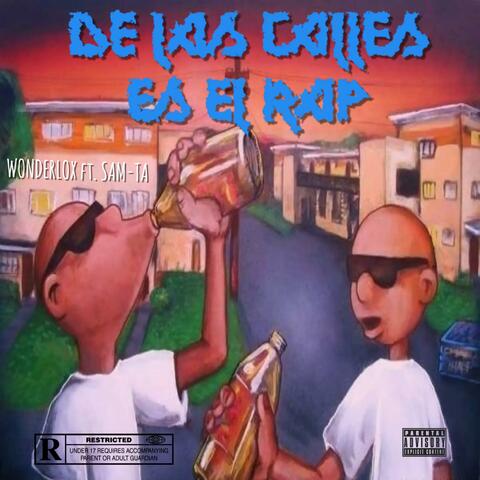 De Las Calles Es El Rap