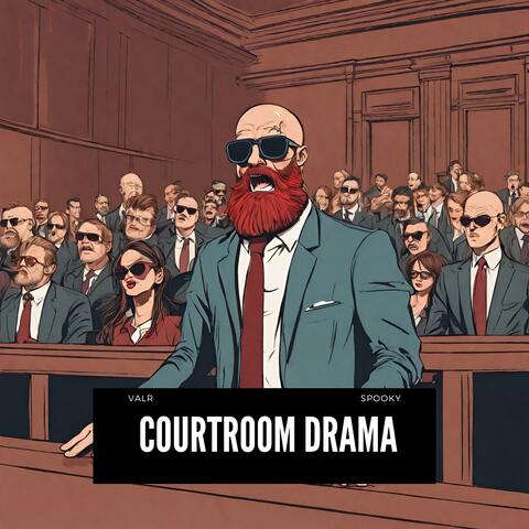 Courtroom Drama (feat. Spooky)