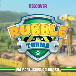 Música Tema de Rubble e sua Turma