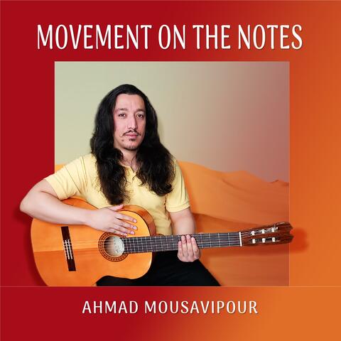 Movement on the Notes