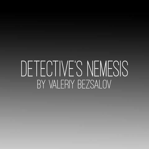 Detective's Nemesis
