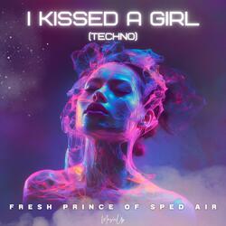 I Kissed A Girl