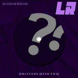 Onlyfans (Seen You)