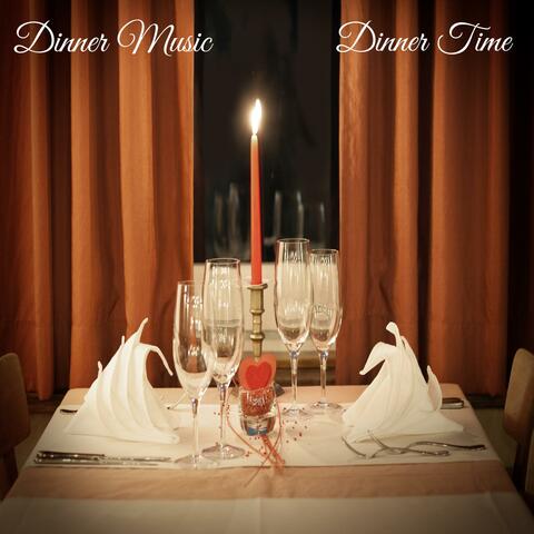 Dinner Time