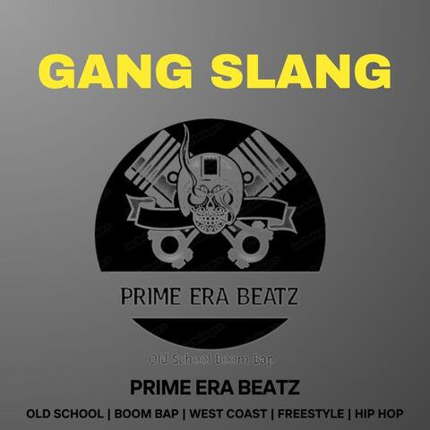 GANG SLANG