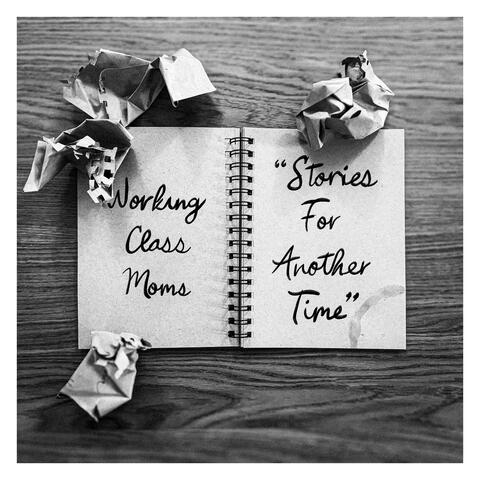 Stories For Another Time
