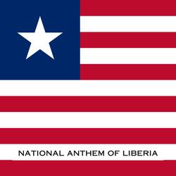 All Hail, Liberia, Hail!