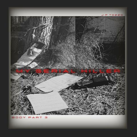 My Serial Killer - Body, Pt. 3