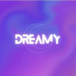 Dreamy