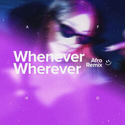 Whenever, Wherever