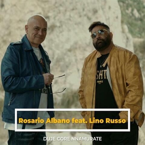 Duie core nn’ammurate (feat. Lino Russo)