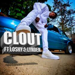 CLOUT (with Lynden & Loshy)