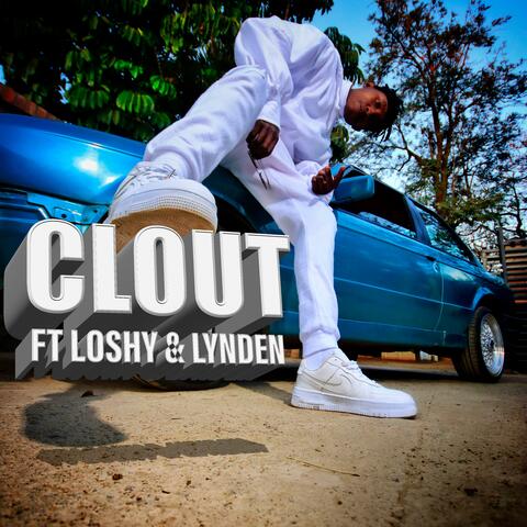 CLOUT (with Lynden & Loshy)