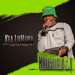 Kea Lomiwa (feat. Krusher SA)