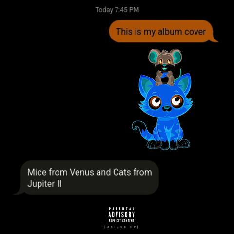 Mice from Venus and Cats from Jupiter II (Deluxe)