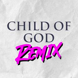 I Am a Child of God - Day 7 (Tomas's Remix)