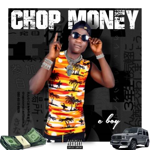 Chop money