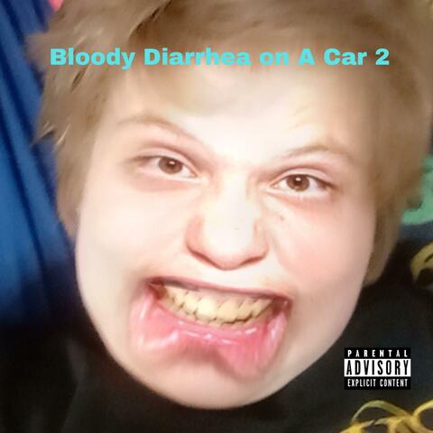 Bloody Diarrhea On A Car 2