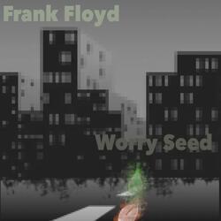 Worry Seed