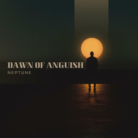 Dawn of Anguish