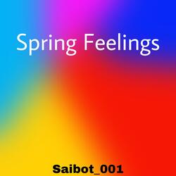 Spring Feelings