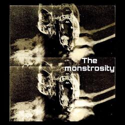 The Monstrosity