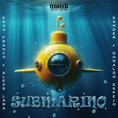 Submarino [with Nesly]