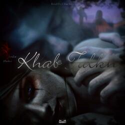 Khabe Talkh