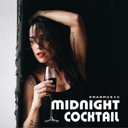 Midnight Cocktail (60 Second Version)