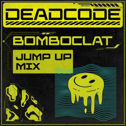Bomboclat  (Jump Up Rave Mix)