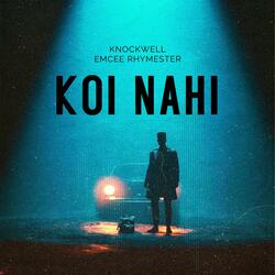 Koi Nahi (feat. Emcee Rhymester)
